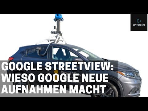 Google Streetview: Wieso Google in Deutschland neue Aufnahmen macht | Netzkenner Jörg Schieb