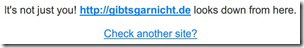 It's not just you! https://gibtsgarnicht.de looks down from here.