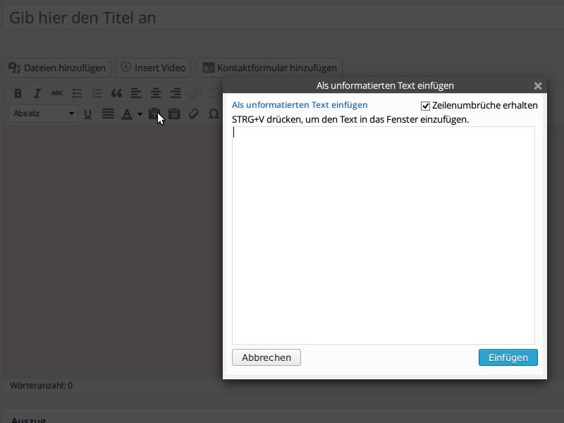 WordPress: Formatierung von einem eingefügten Text entfernen
