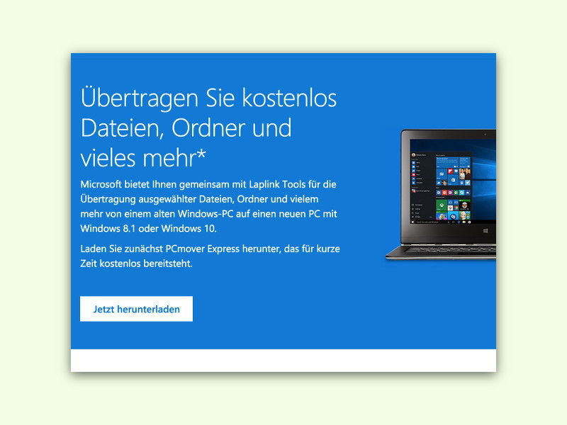 Kostenloses Tool: Daten schnell auf einen neuen PC übertragen