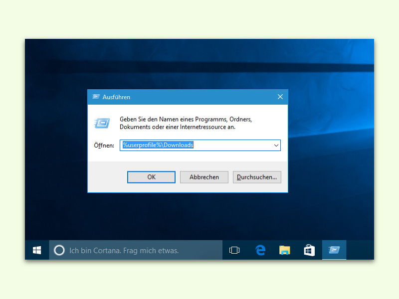 Windows 10: Downloads im Explorer anzeigen