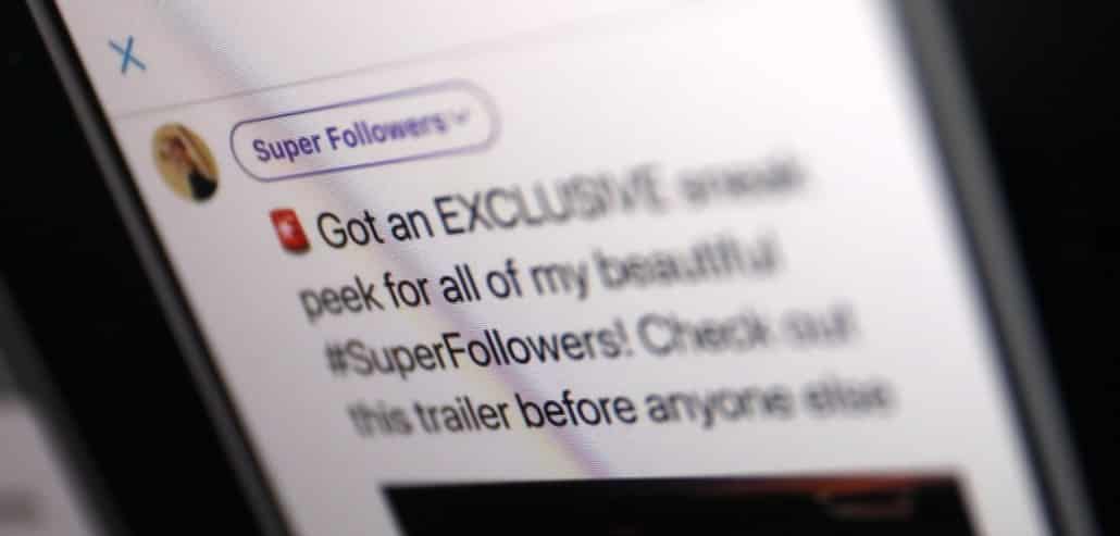 Twitter Super Follows
