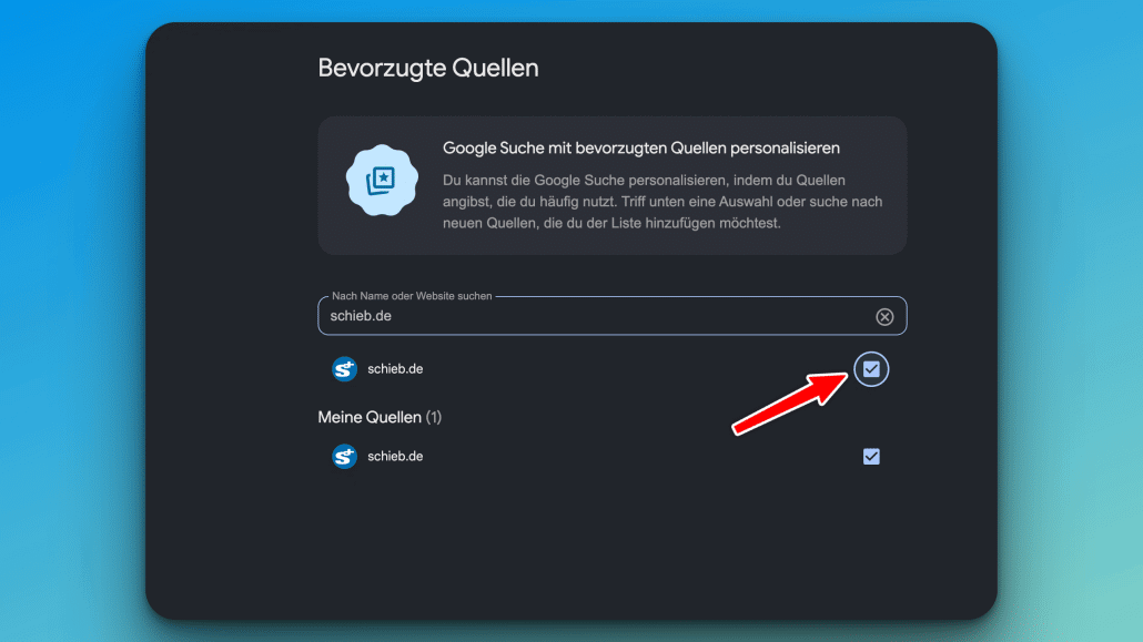 Google-Einstellung für bevorzugte Quellen mit schieb.de